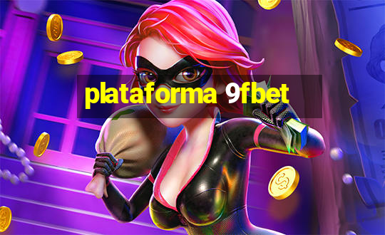 Plataforma 9fbet